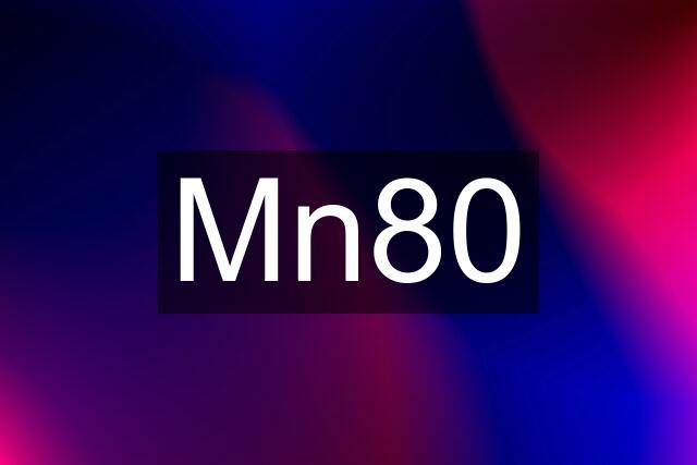 Mn80