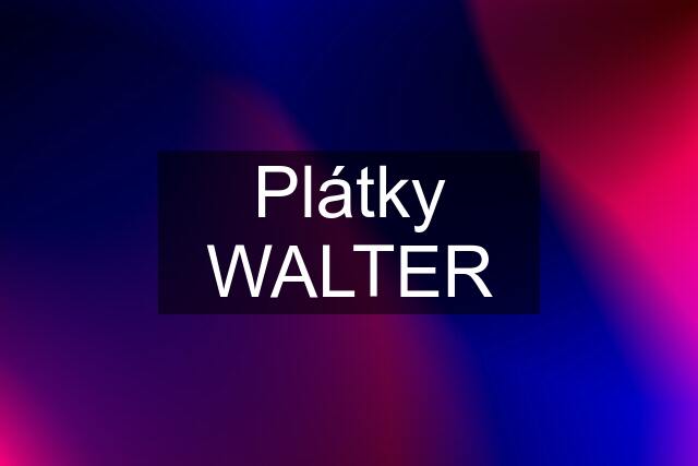 Plátky WALTER