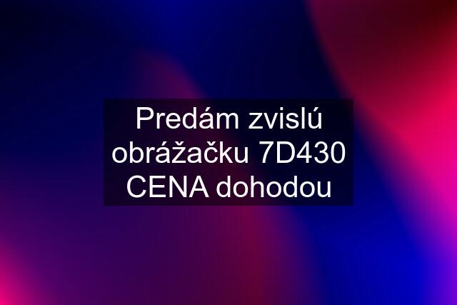 Predám zvislú obrážačku 7D430 CENA dohodou