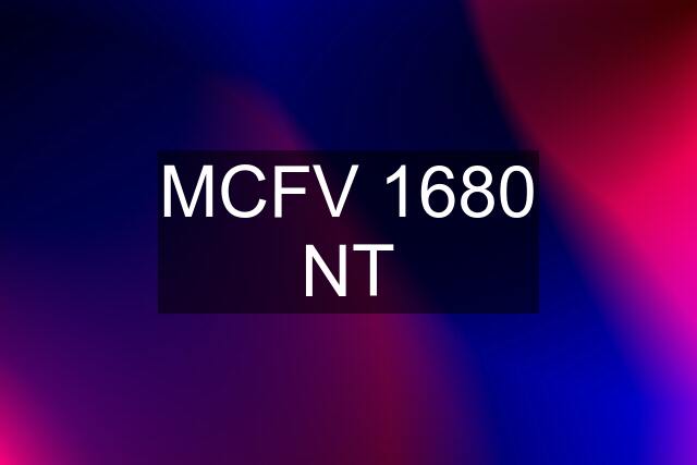 MCFV 1680 NT