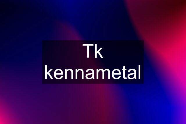 Tk kennametal