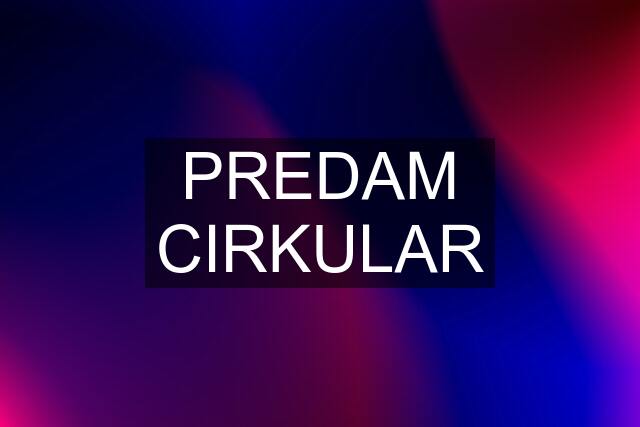 PREDAM CIRKULAR