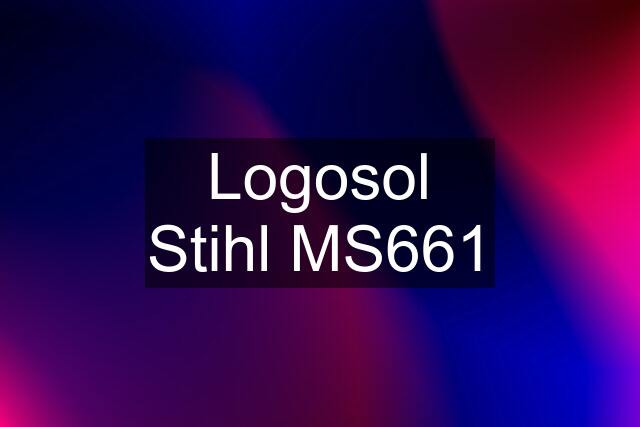 Logosol Stihl MS661
