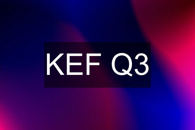 KEF Q3