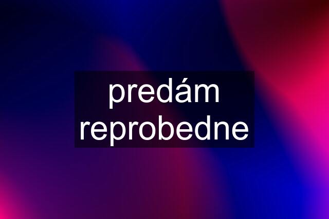 predám reprobedne