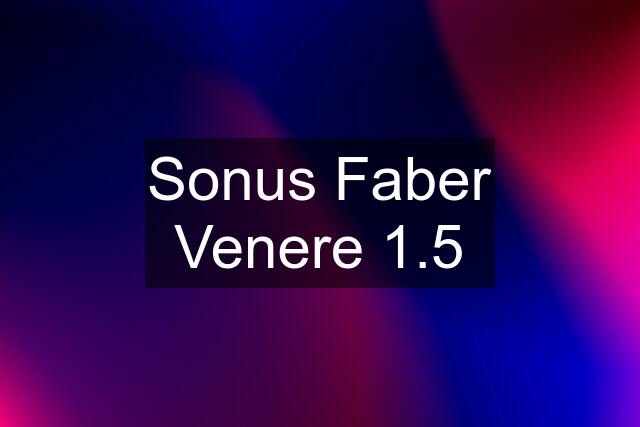 Sonus Faber Venere 1.5