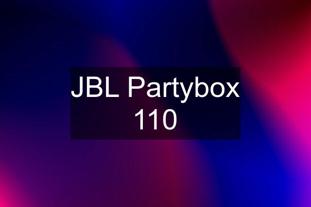 JBL Partybox 110