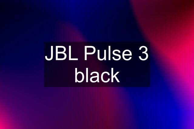 JBL Pulse 3 black