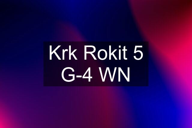 Krk Rokit 5 G-4 WN