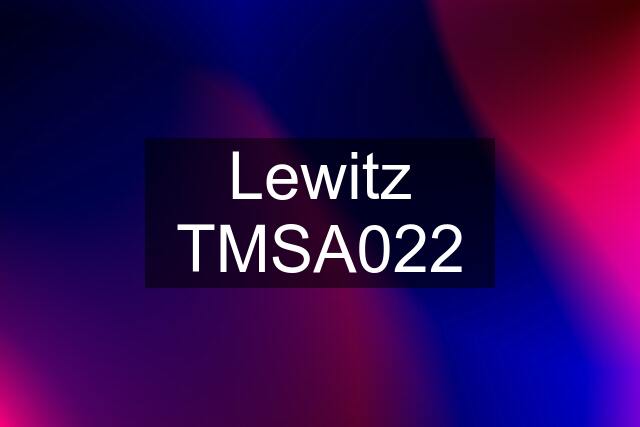 Lewitz TMSA022