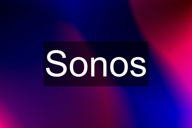 Sonos