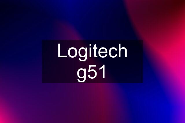 Logitech g51