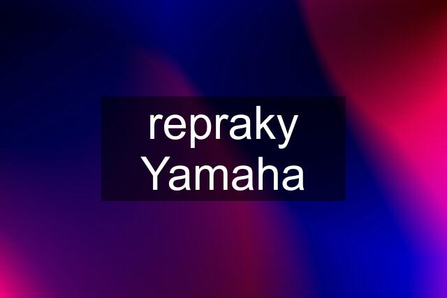 repraky Yamaha