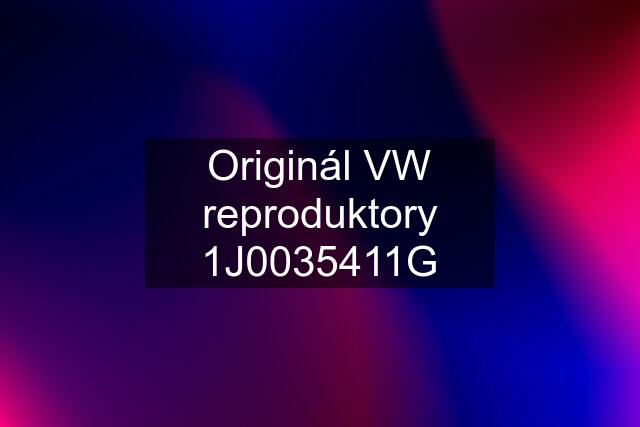 Originál VW reproduktory 1J0035411G