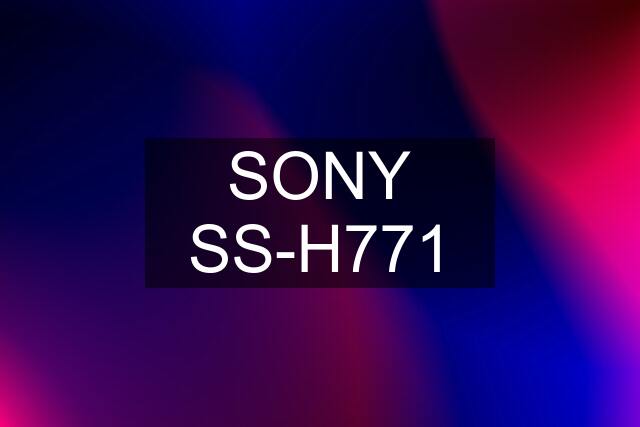 SONY SS-H771