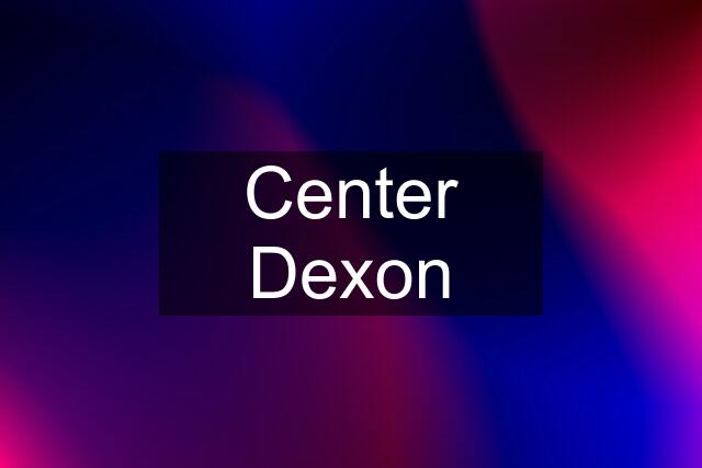 Center Dexon