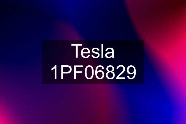 Tesla 1PF06829