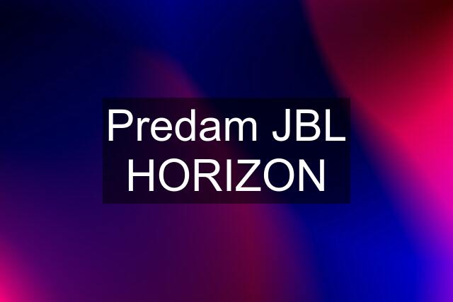 Predam JBL HORIZON