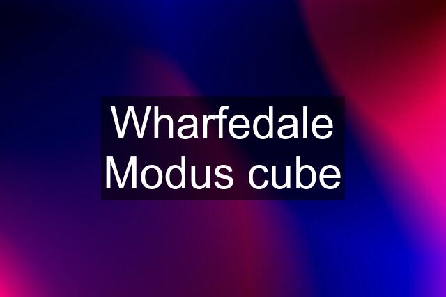 Wharfedale Modus cube