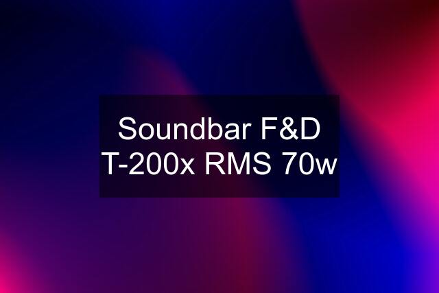 Soundbar F&D T-200x RMS 70w