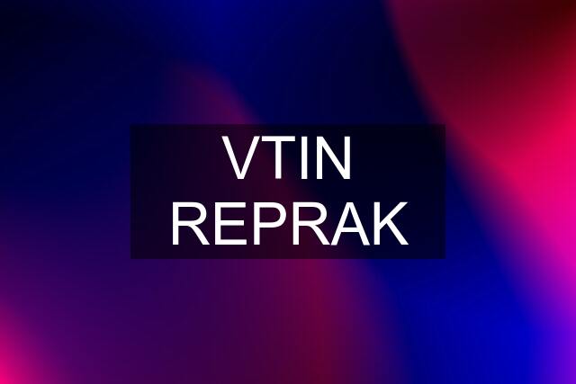 VTIN REPRAK