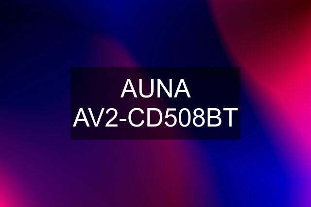 AUNA AV2-CD508BT