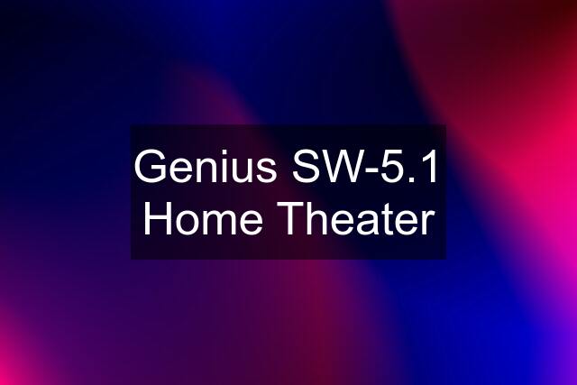 Genius SW-5.1 Home Theater