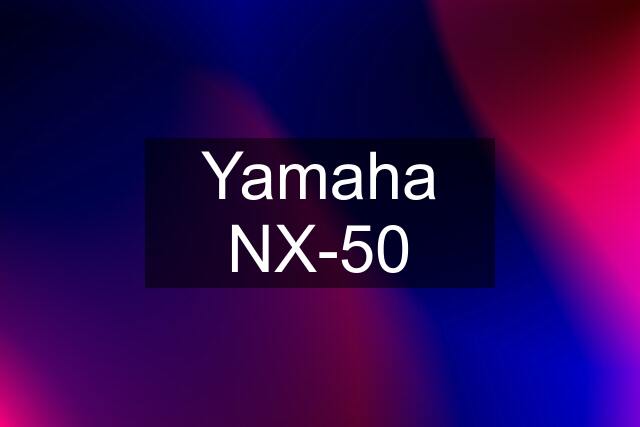 Yamaha NX-50