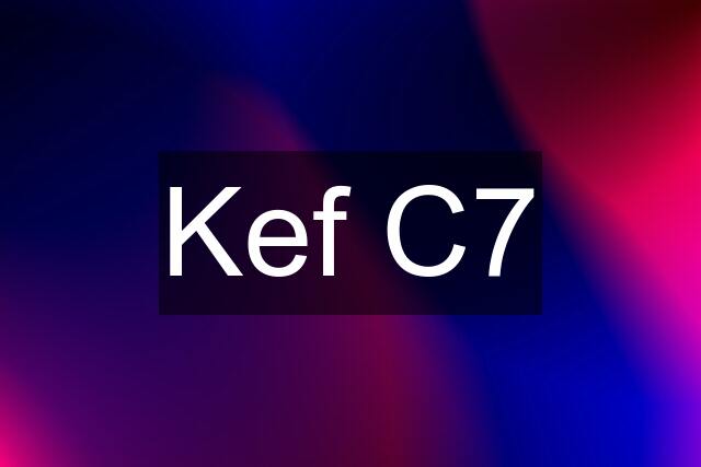 Kef C7