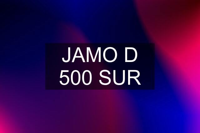 JAMO D 500 SUR