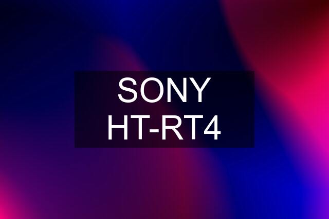 SONY HT-RT4