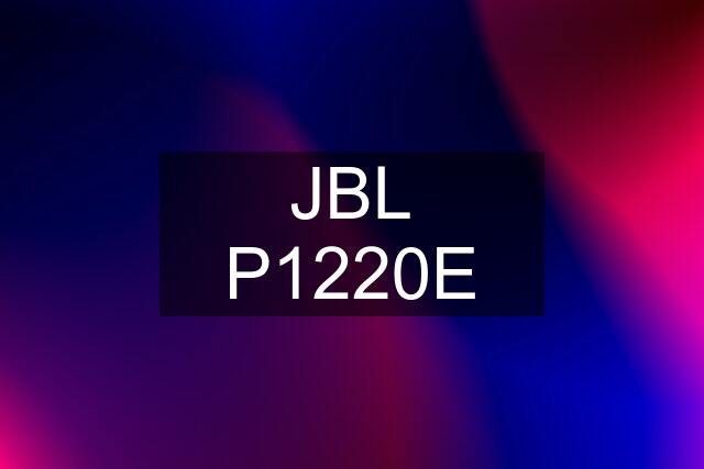 JBL P1220E