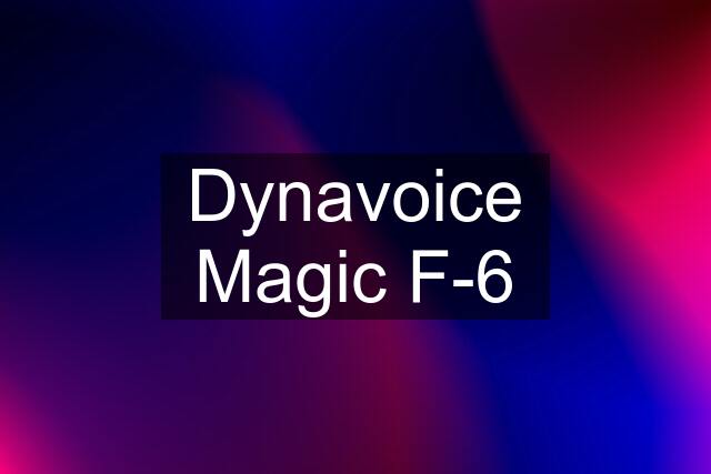 Dynavoice Magic F-6