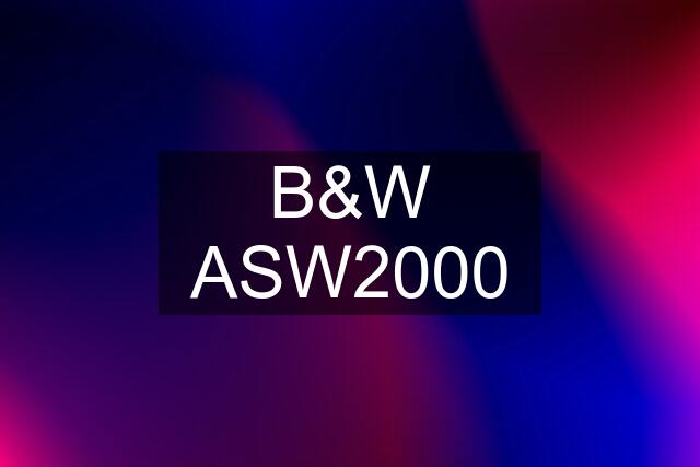 B&W ASW2000