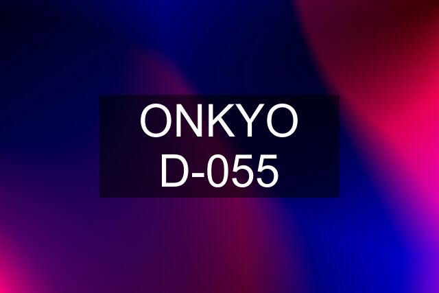 ONKYO D-055