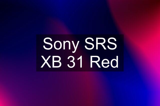 Sony SRS XB 31 Red