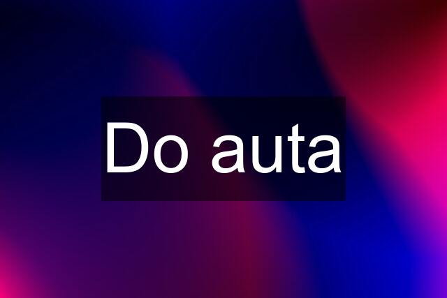 Do auta