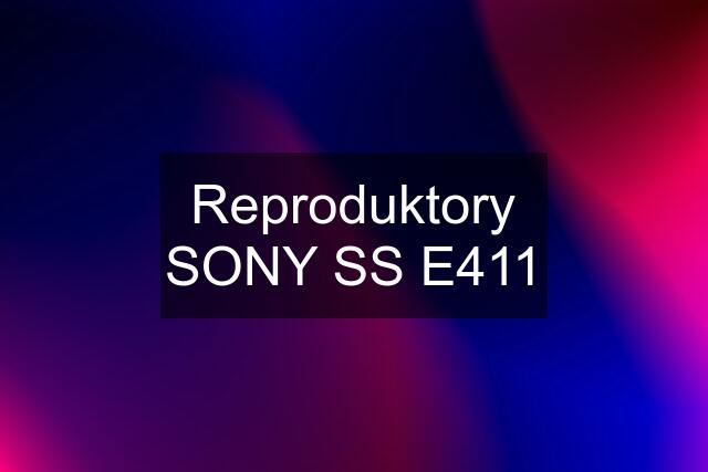 Reproduktory SONY SS E411