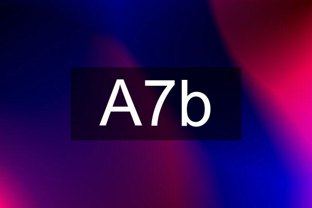 A7b