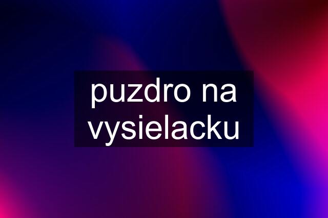 puzdro na vysielacku