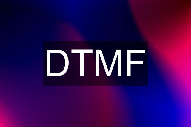 DTMF