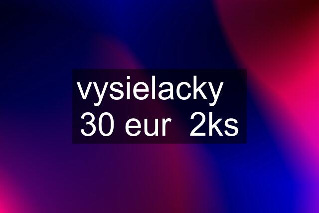 vysielacky   30 eur  2ks