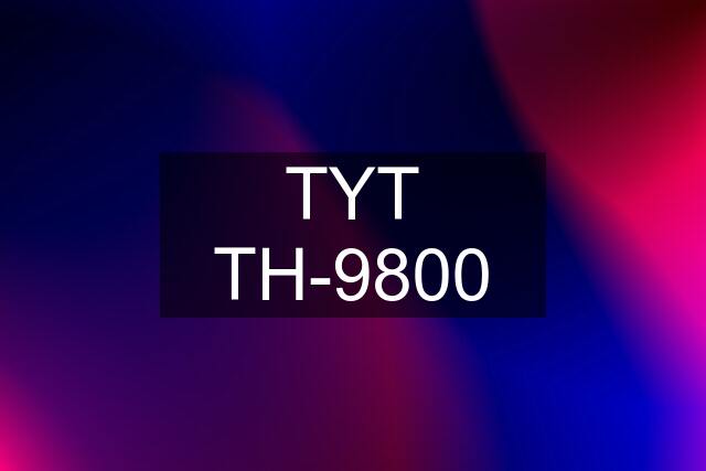 TYT TH-9800