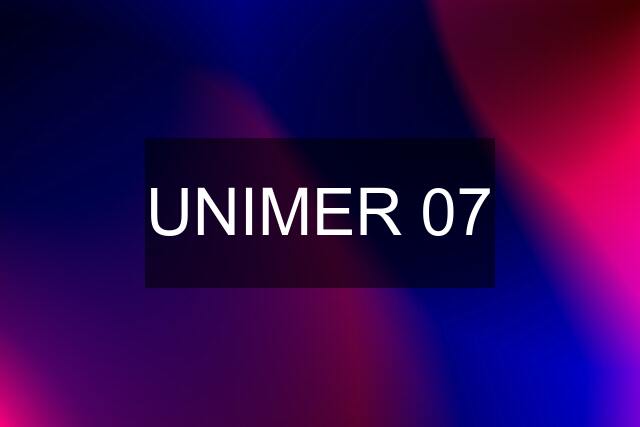 UNIMER 07
