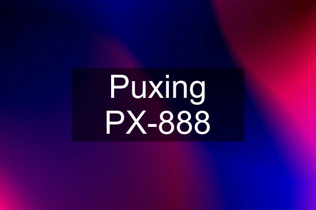 Puxing PX-888