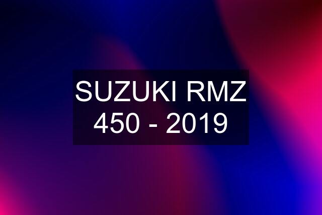 SUZUKI RMZ 450 - 2019