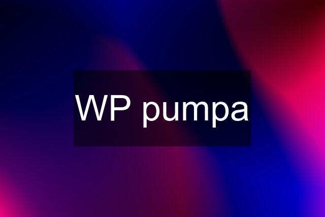 WP pumpa