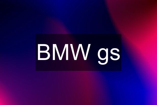 BMW gs