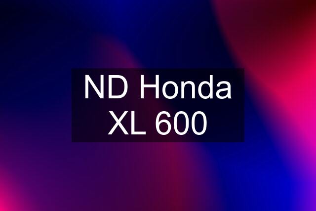 ND Honda XL 600