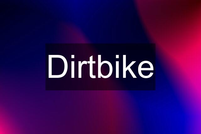 Dirtbike